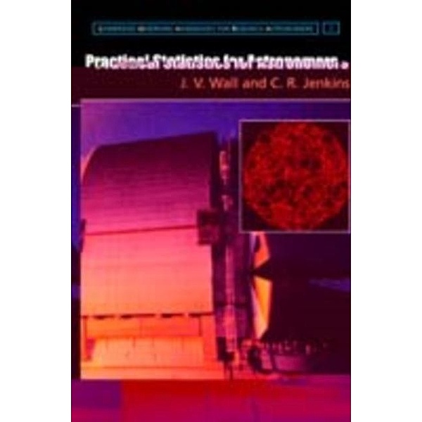 Practical Statistics for Astronomers, J. V. Wall