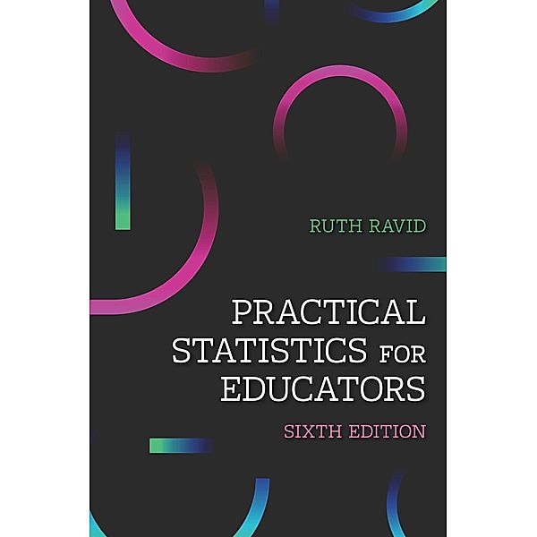 Practical Statistics for Educators, Ruth Ravid