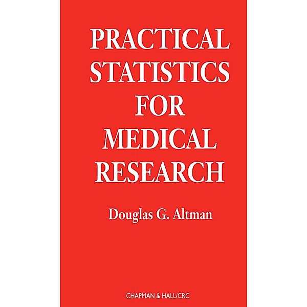 Practical Statistics for Medical Research, Douglas G. Altman