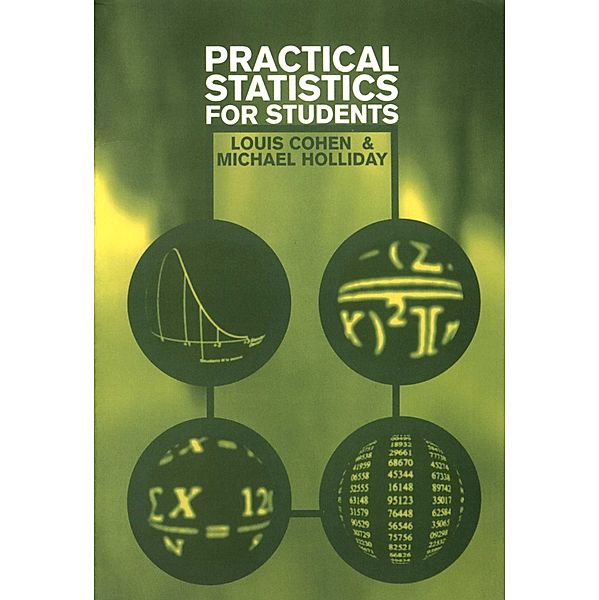 Practical Statistics for Students, Louis Cohen, K M E Holliday