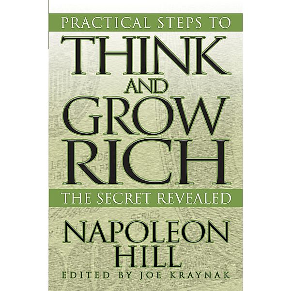 Practical Steps to Think and Grow Rich, Napoleon Hill