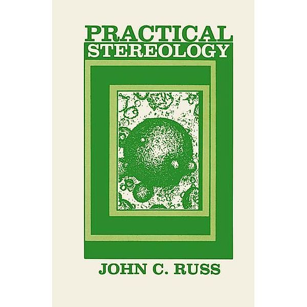 Practical Stereology, John C. Russ