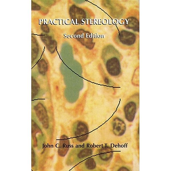 Practical Stereology, John C. Russ, Robert T. Dehoff