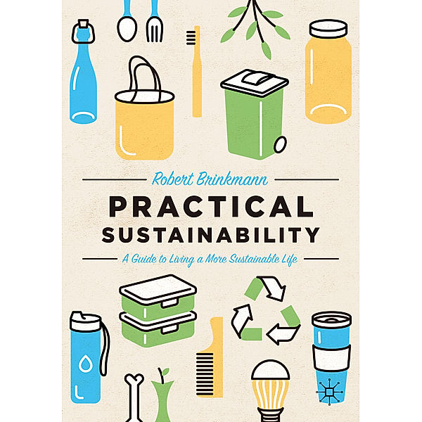 Practical Sustainability, Robert Brinkmann