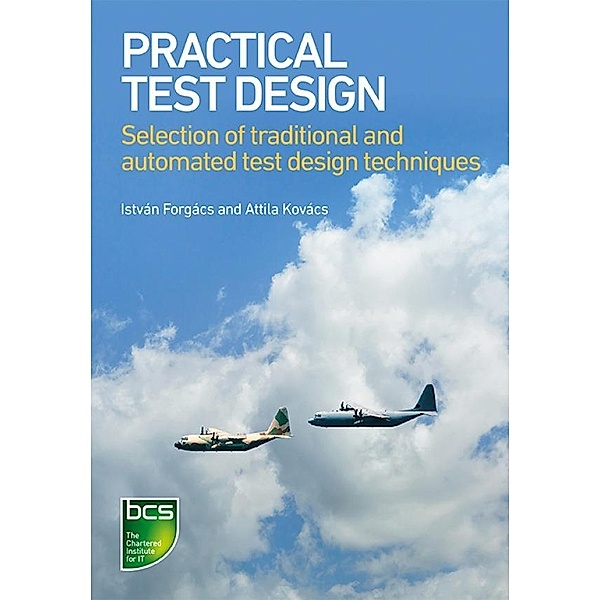 Practical Test Design, István Forgács, Attila Kovács