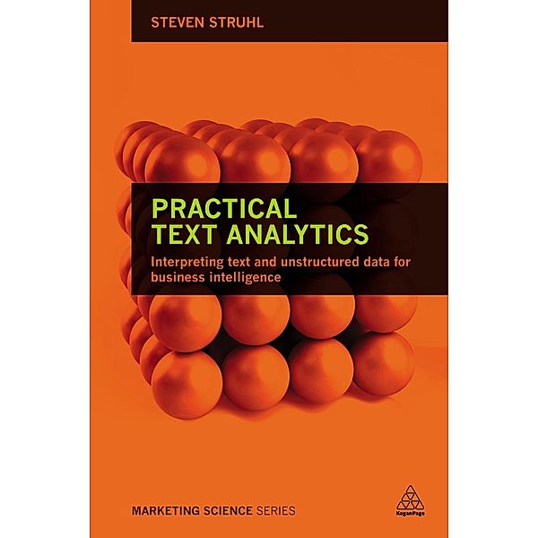 Practical Text Analytics / Marketing Science, Steven Struhl