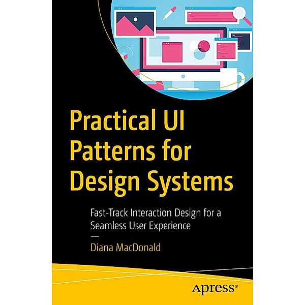 Practical UI Patterns for Design Systems, Diana MacDonald