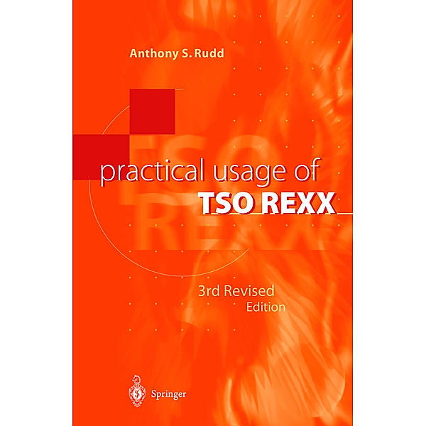 Practical Usage of TSO REXX, Anthony S. Rudd