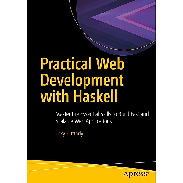 Practical Web Development with Haskell, Ecky Putrady