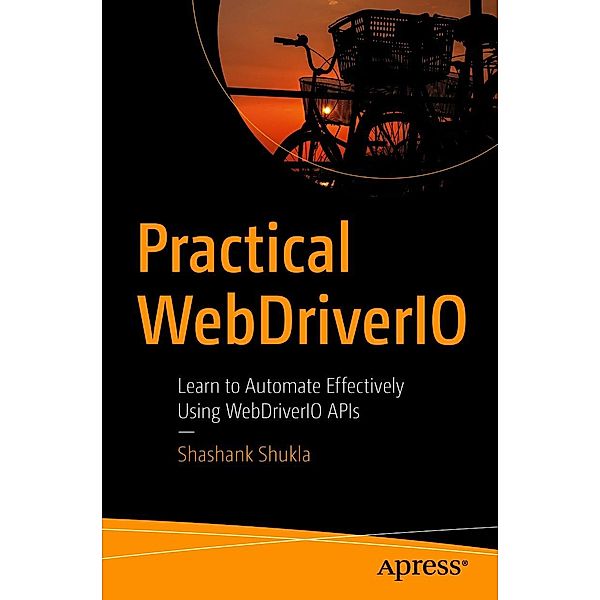 Practical WebDriverIO, Shashank Shukla