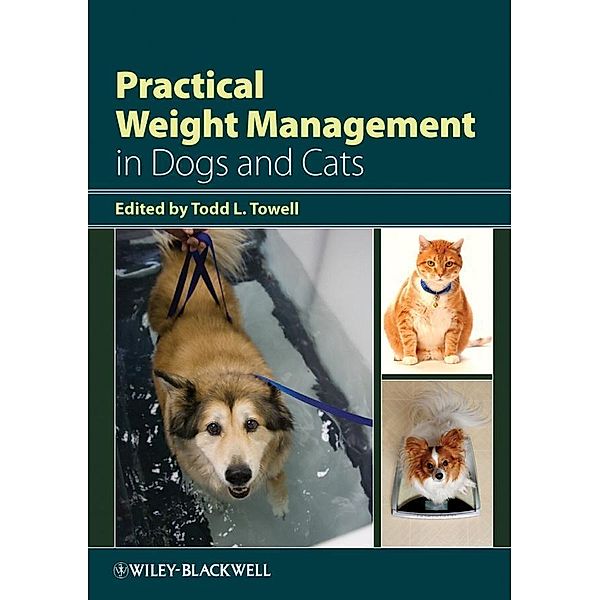 Practical Weight Management in Dogs and Cats