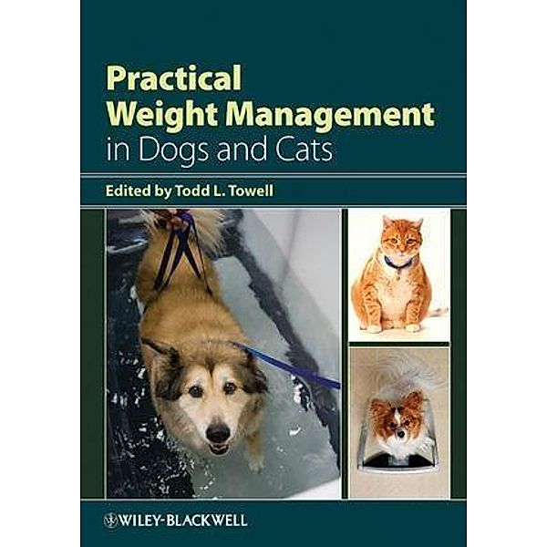 Practical Weight Management in Dogs and Cats