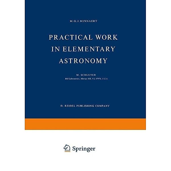 Practical Work in Elementary Astronomy, M. G. J. Minnaert