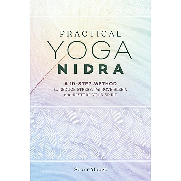 Practical Yoga Nidra, Scott Moore