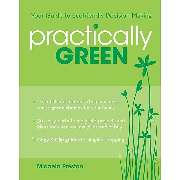 Practically Green, Micaela Preston