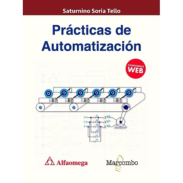 Prácticas de Automatización, Saturnino Soria Tello