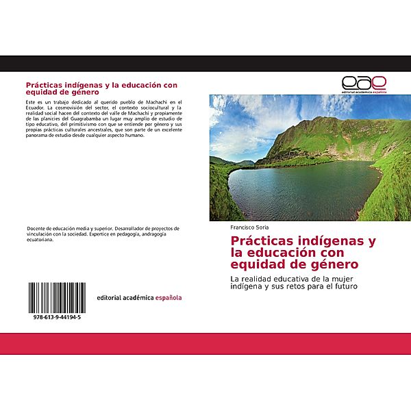 Prácticas indígenas y la educación con equidad de género, Francisco Soria