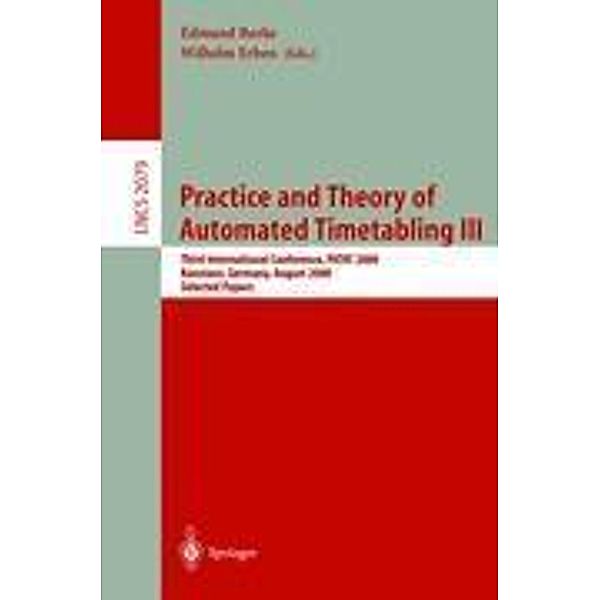 Practice and Theory of Automated Timetabling III