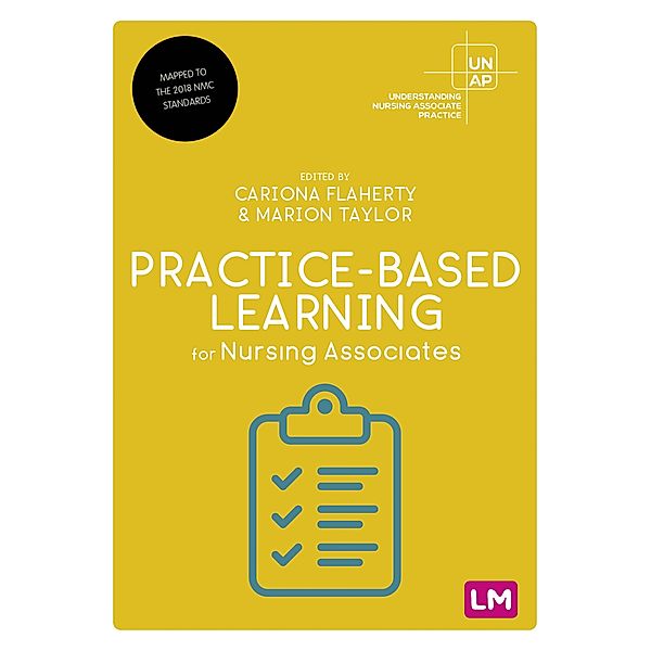 Practice-Based Learning for Nursing Associates / Understanding Nursing Associate Practice