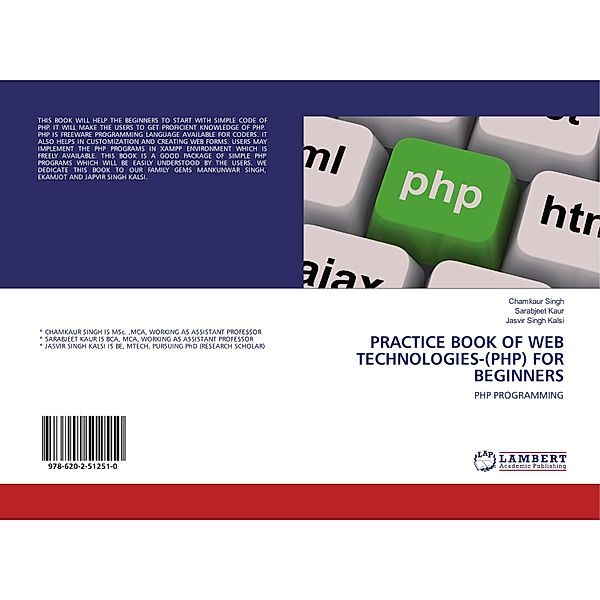 PRACTICE BOOK OF WEB TECHNOLOGIES-(PHP) FOR BEGINNERS, Chamkaur Singh, Sarabjeet Kaur, Jasvir Singh Kalsi