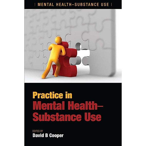 Practice in Mental Health-Substance Use, David B. Cooper