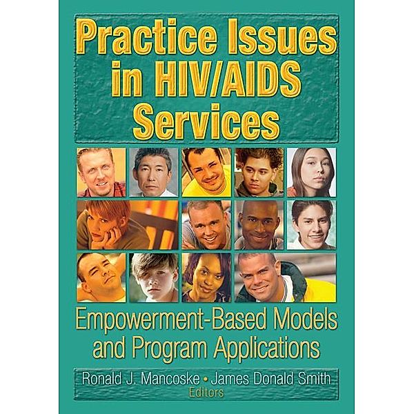 Practice Issues in HIV/AIDS Services, R Dennis Shelby, James D Smith, Ronald J Mancoske