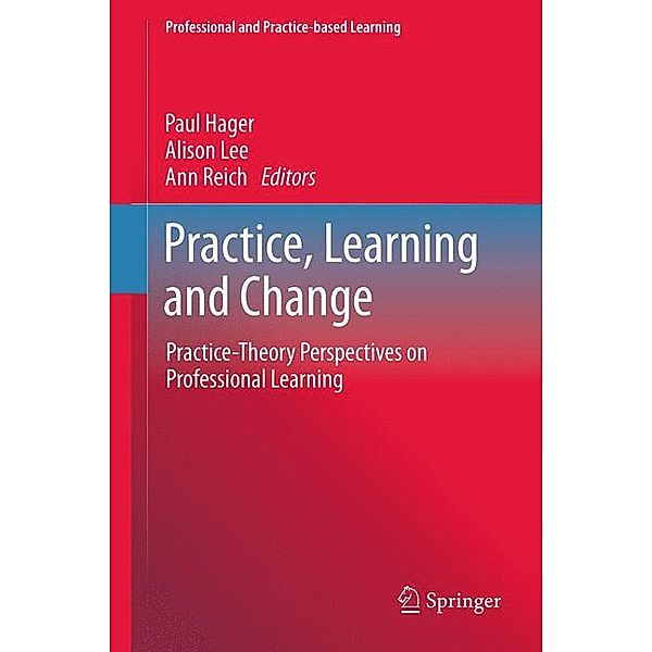Practice, Learning and Change