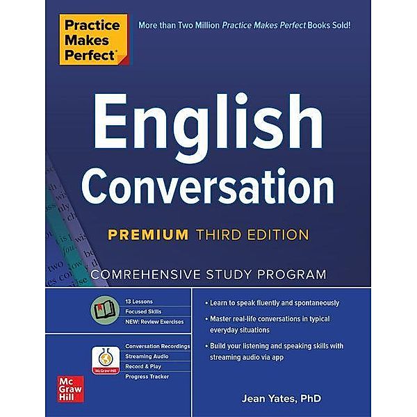 Practice Makes Perfect English Conversation, Jean Yates