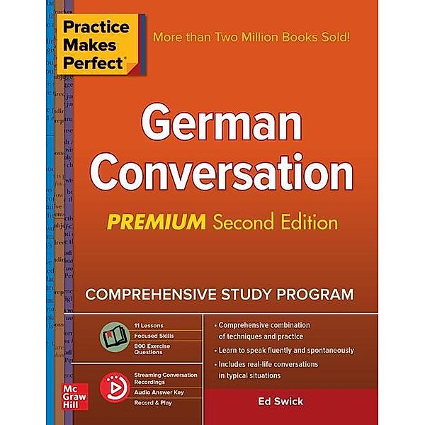 Practice Makes Perfect: German Conversation, Premium Second Edition, Ed Swick