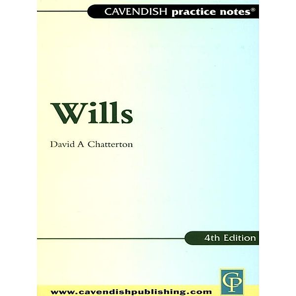 Practice Notes on Wills, David Chatterton