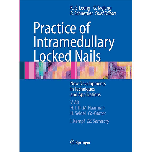 Practice of Intramedullary Locked Nails