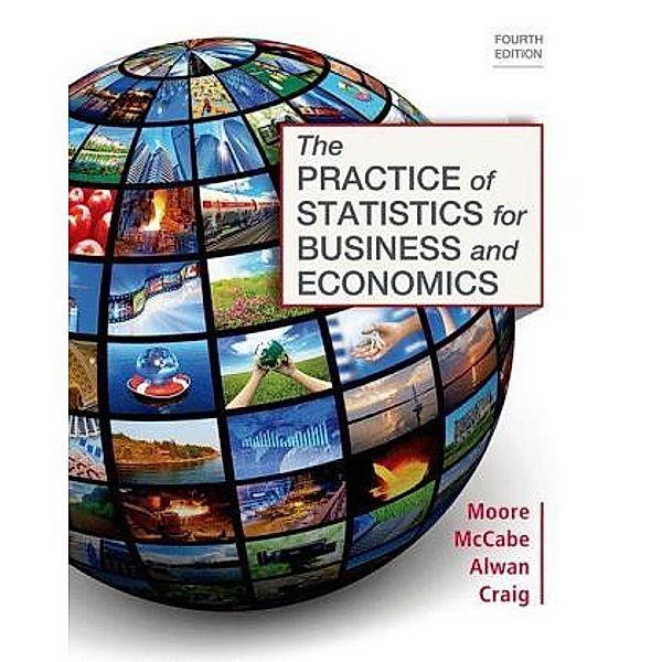 Practice of Statistics for Business and Economics, David S. Moore, Daren S. Starnes, Dan Yates