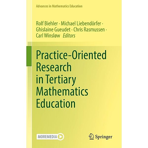 Practice-Oriented Research in Tertiary Mathematics Education / Advances in Mathematics Education