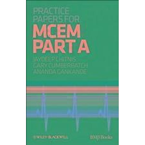 Practice Papers for MCEM Part A, Jaydeep Chitnis, Gary Cumberbatch, Ananda Gankande