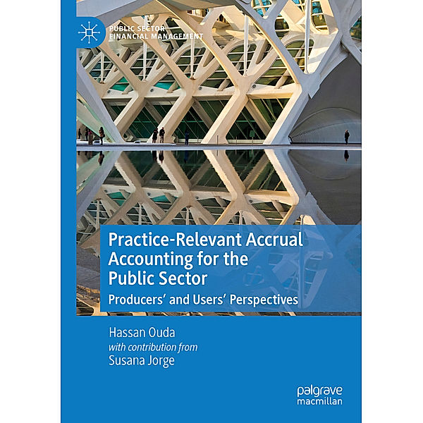 Practice-Relevant Accrual Accounting for the Public Sector, Hassan Ouda
