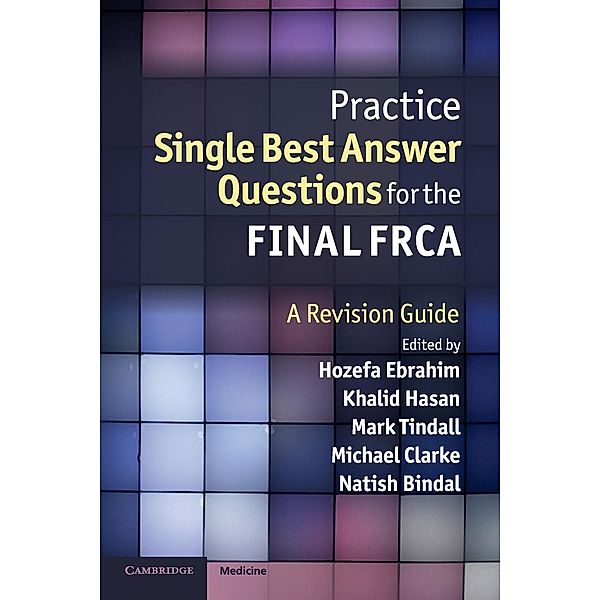 Practice Single Best Answer Questions for the Final FRCA