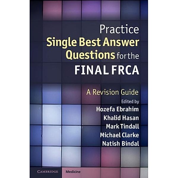 Practice Single Best Answer Questions for the Final FRCA