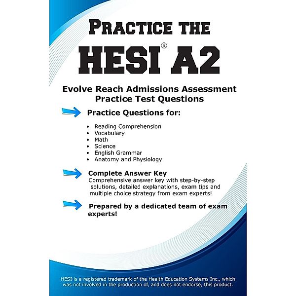 Practice the Hesi A2!, Complete Test Preparation Inc