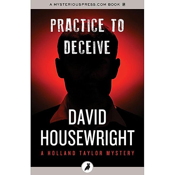 Practice to Deceive, David Housewright
