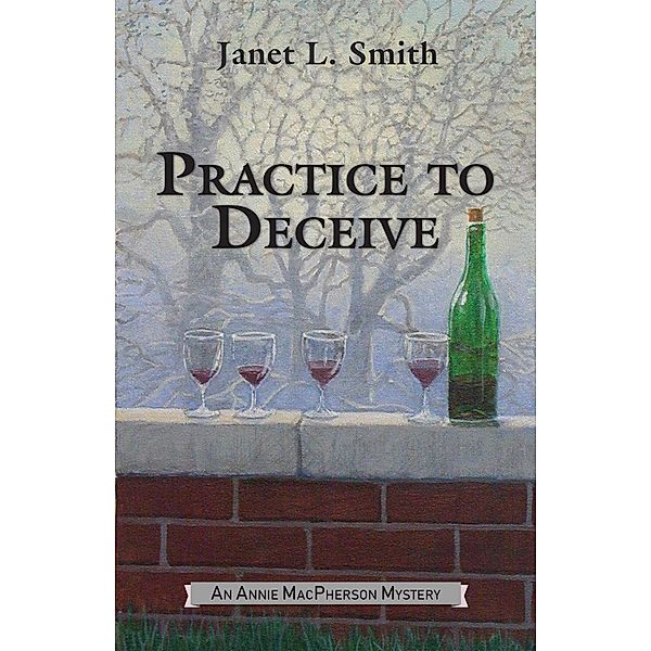 Practice to Deceive, Janet L. Smith
