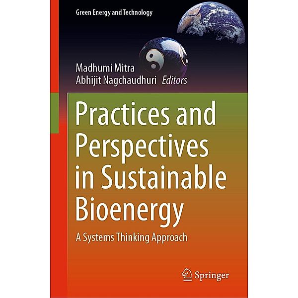 Practices and Perspectives in Sustainable Bioenergy / Green Energy and Technology