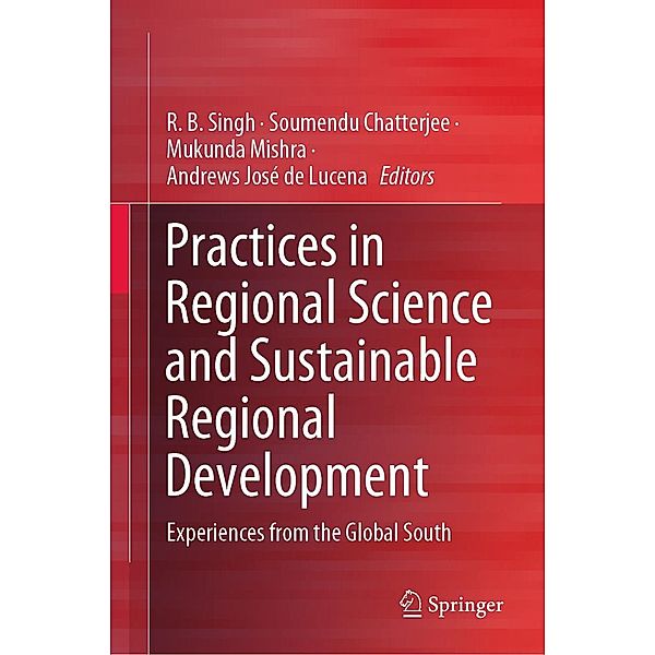 Practices in Regional Science and Sustainable Regional Development