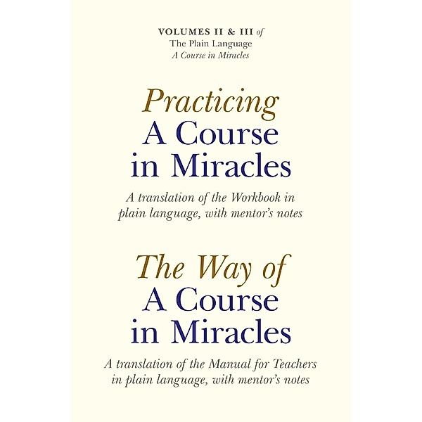 Practicing a Course in Miracles / O-Books, Elizabeth A. Cronkhite