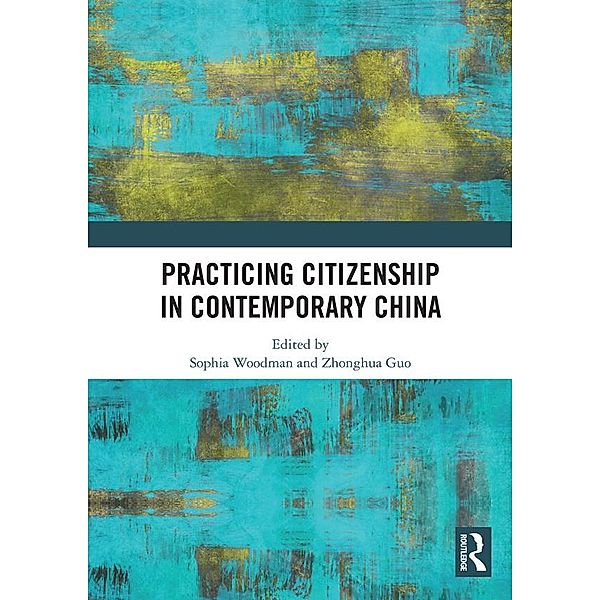 Practicing Citizenship in Contemporary China