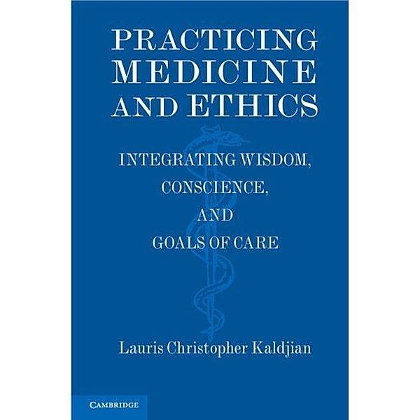 Practicing Medicine and Ethics, Lauris Christopher Kaldjian