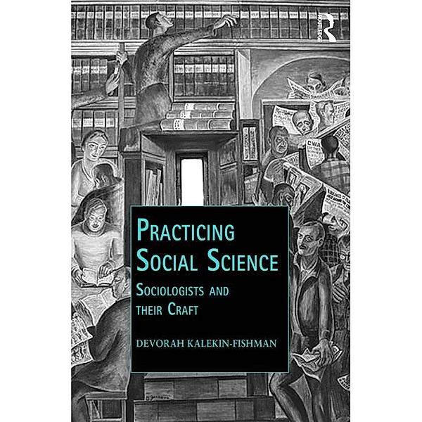 Practicing Social Science, Devorah Kalekin-Fishman