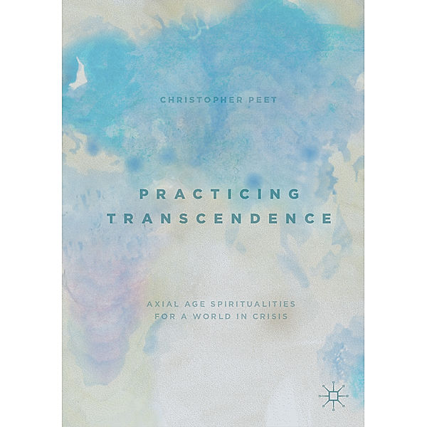Practicing Transcendence, Christopher Peet