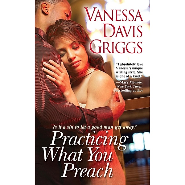 Practicing What You Preach / Blessed Trinity Bd.4, Vanessa Davis Griggs