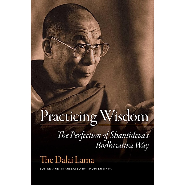 Practicing Wisdom, Dalai Lama