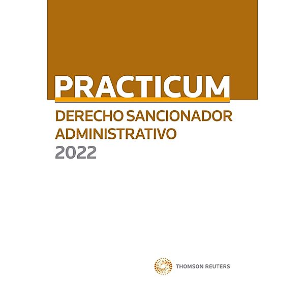 Practicum de derecho sancionador administrativo 2022 / Practicum, Alberto Palomar Olmeda